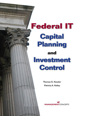 cover image of Federal IT Capital Planning and Investment Control